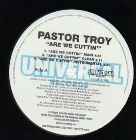 Pastor Troy - Are We Cuttin'