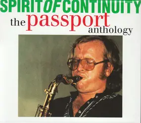 Passport - Spirit Of Continuity - The Passport Anthology