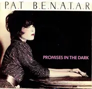 Pat Benatar - Promises In The Dark