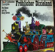 Pat Gonez And His Crazy Seven , Jazzkränzchen Immergrün - Fröhlicher Dixieland