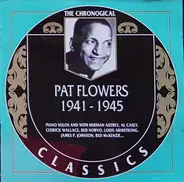 Pat Flowers - 1941-1945