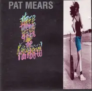 Pat Mears - There Goes The Rainbow