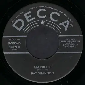 Pat Shannon - Maybelle / Knock, Knock (Who's There)