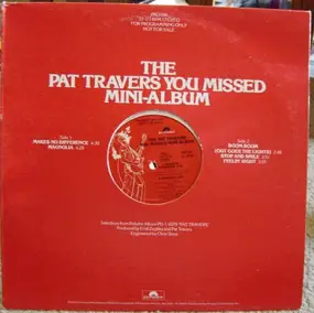 Pat Travers - The Pat Travers You Missed Mini-Album