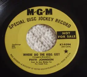 Patty Johnson - Where Do The Kids Go?