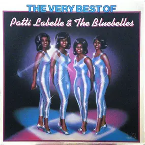 Patti LaBelle - The Very Best Of Patti Labelle & The Bluebelles