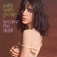 Patti Smith Group - Because The Night