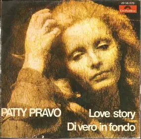 Patty Pravo - Love Story / Di Vero In Fondo