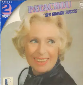 Patachou - Ses Grands Succès