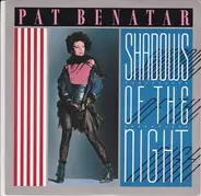 Pat Benatar - Shadows Of The Night