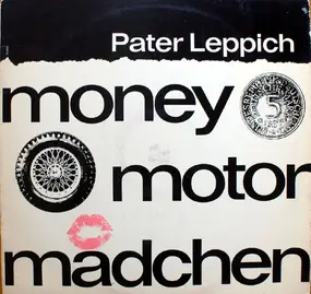 Pater Leppich - Money - Motor - Mädchen