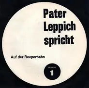 Pater Leppich - Spricht