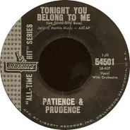 Patience & Prudence - Tonight You Belong To Me / Gonna' Get Along Without Ya Now