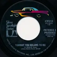 Patience & Prudence - Tonight You Belong To Me / Gonna Get Along Without You Now