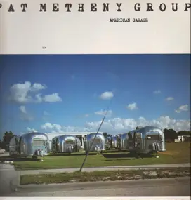 Pat Metheny - American Garage