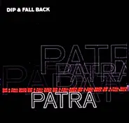 Patra - Dip & Fall Back / Banana