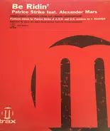 Patrice Maitia Feat. Alexander Mars - Be Ridin'