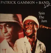 Patrick Gammon - Spin The Jam / Live