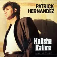 Patrick Hernandez - Kalisha Kalima