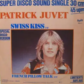 Patrick Juvet - Swiss Kiss