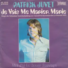 Patrick Juvet - Je Vais Me Marier Marie