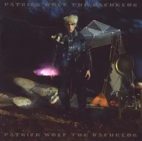 Patrick Wolf - The Bachelor