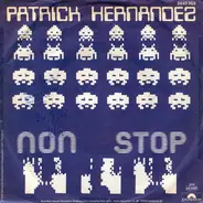 Patrick Hernandez - Non Stop