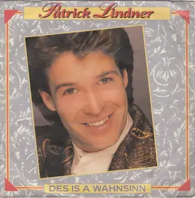 patrick lindner - Des Is A Wahnsinn