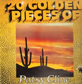 Patsy Cline - 20 Golden Pieces Of