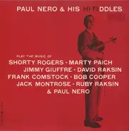 Paul Nero & His Hi Fiddles - Play The Music Of Shorty Rogers