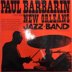 Paul Barbarin - Paul Barbarin And His New Orleans Jazz Band