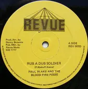 Paul Blake & Bloodfire Possé - Rub A Dub Soldier
