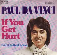 Paul Da Vinci - If You Get Hurt
