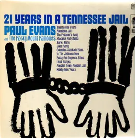paul Evans - 21 Years in a Tennessee Jail