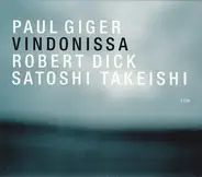Paul Giger , Robert Dick , Satoshi Takeishi - Vindonissa