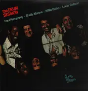 Paul Humphrey • Shelly Manne • Willie Bobo • Louis Bellson - The Drum Session