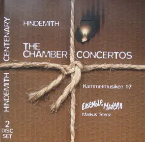 Paul Hindemith - The Chamber Concertos / Kammermusiken 1-7
