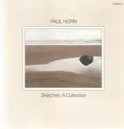 Paul Horn - Sketches: A Collection