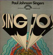 Paul Johnson Voices - Sing In The 70's