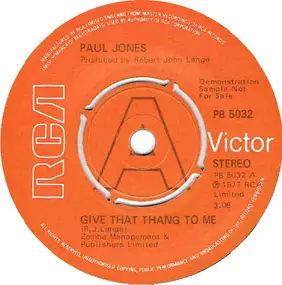 Paul Jones - Give That Thang To Me