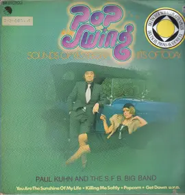 Paul Kuhn - Pop A La Swing (Sounds Of Yesterday - Hits Of Today)
