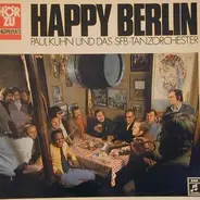 Paul Kuhn Und SFB Tanzorchester - Happy Berlin