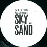 Paul Kalkbrenner & Fritz Kalkbrenner - Sky and Sand