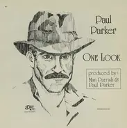 Paul Parker - One Look (One Look Was Enough)