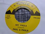 Paul & Paula , Sopwith Camel - Hey Paula / Hello Hello