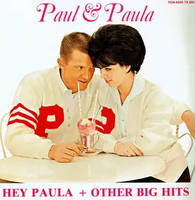 Paul & Paula - Hey Paula & Other Big Hits