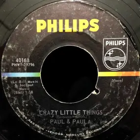 Paul And Paula - Crazy Little Things / We'll Never Break Up For Good
