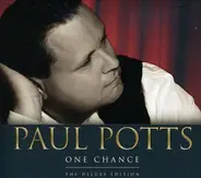 Paul Potts - One Chance (The Deluxe Edition)