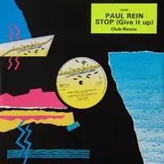 Paul Rein - Stop (Give It Up) (Club Mix)