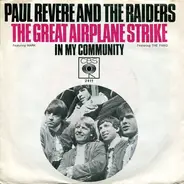 Paul Revere & The Raiders - The Great Airplane Strike / In My Community